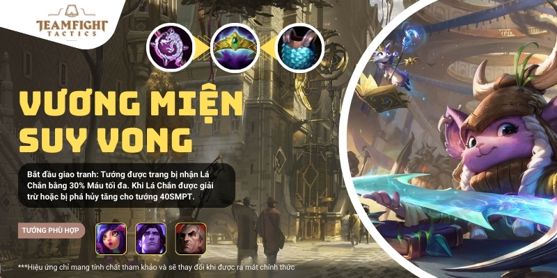 Vương Miện Suy Vong - trang bị mới ĐTCL mùa 9.5