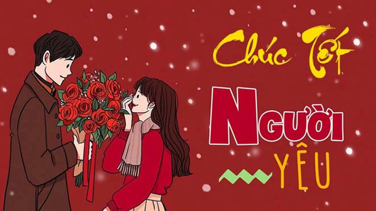 Câu chúc Tết lãng mạn cho người yêu