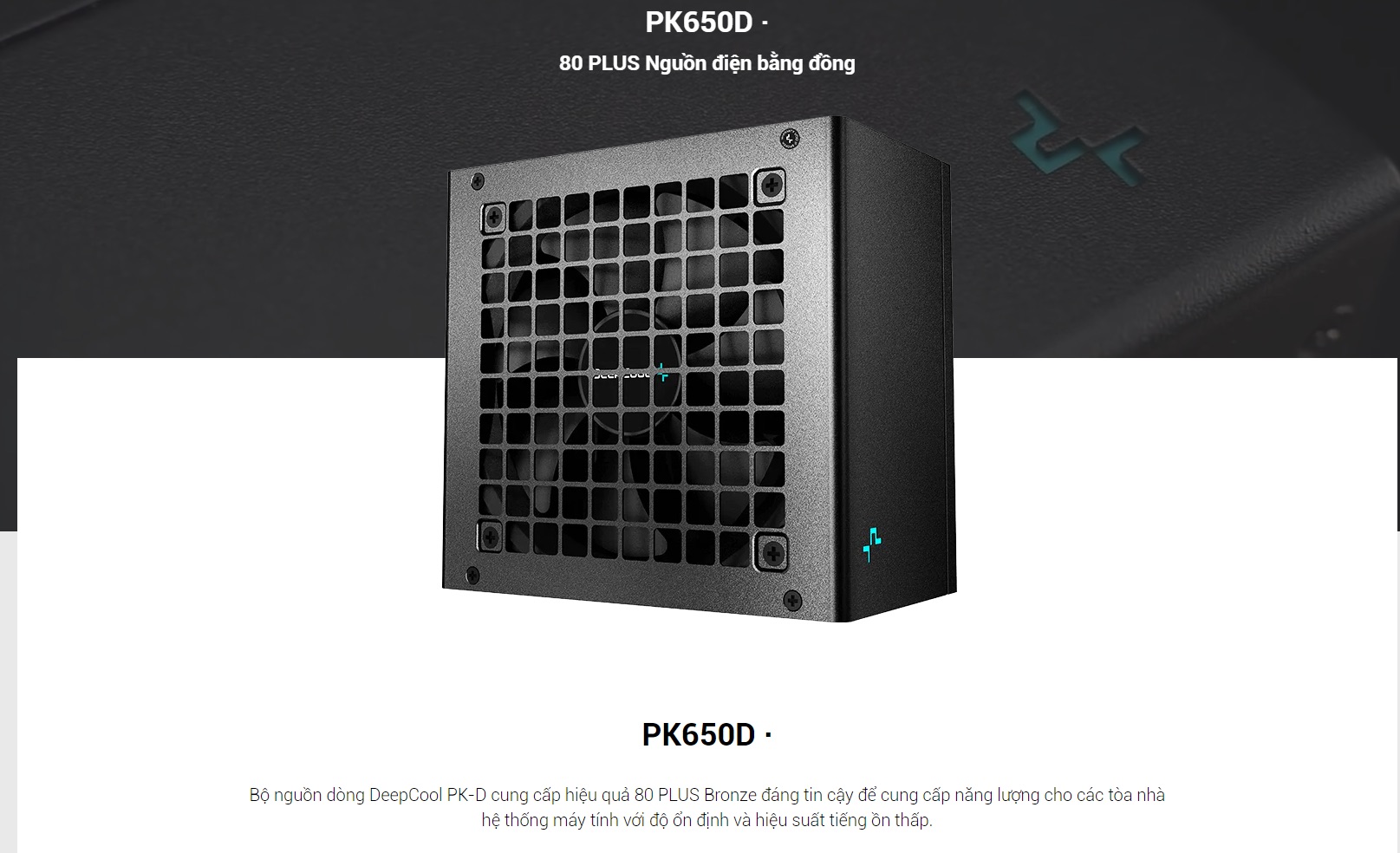 Nguồn máy tính DeepCool PK650D 650W