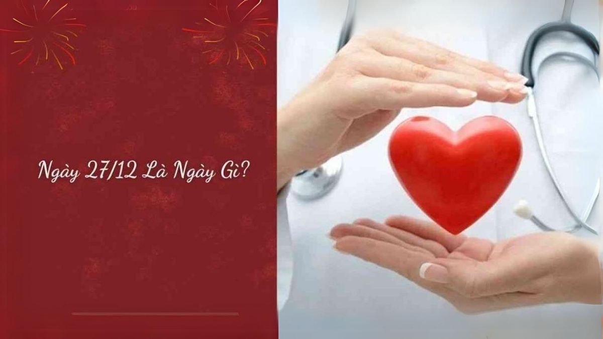 27/12 là ngày gì?