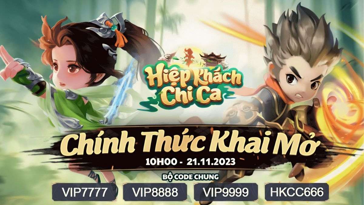 Cách nhận thêm code Hiệp Khách Chi Ca trong app game