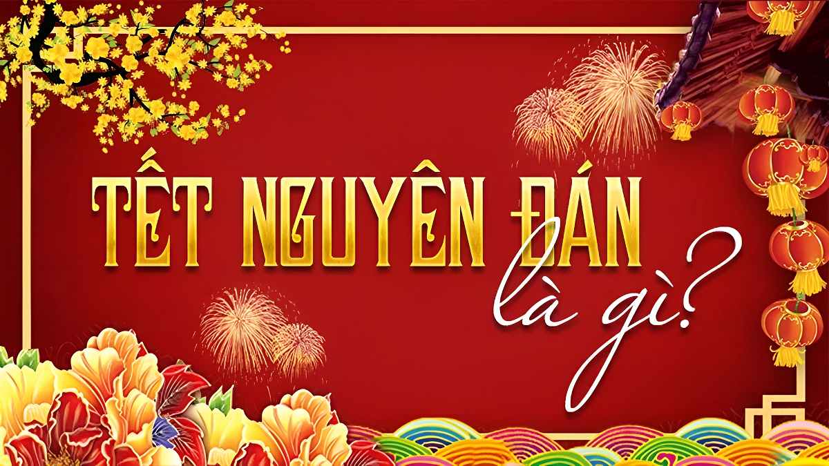 Câu hỏi thường gặp về Tết Nguyên Đán
