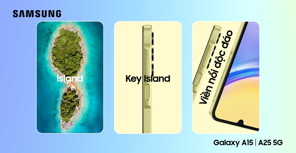 Samsung Galaxy A15 và A25 5G sở hữu thiết kế viền Key Island độc đáo