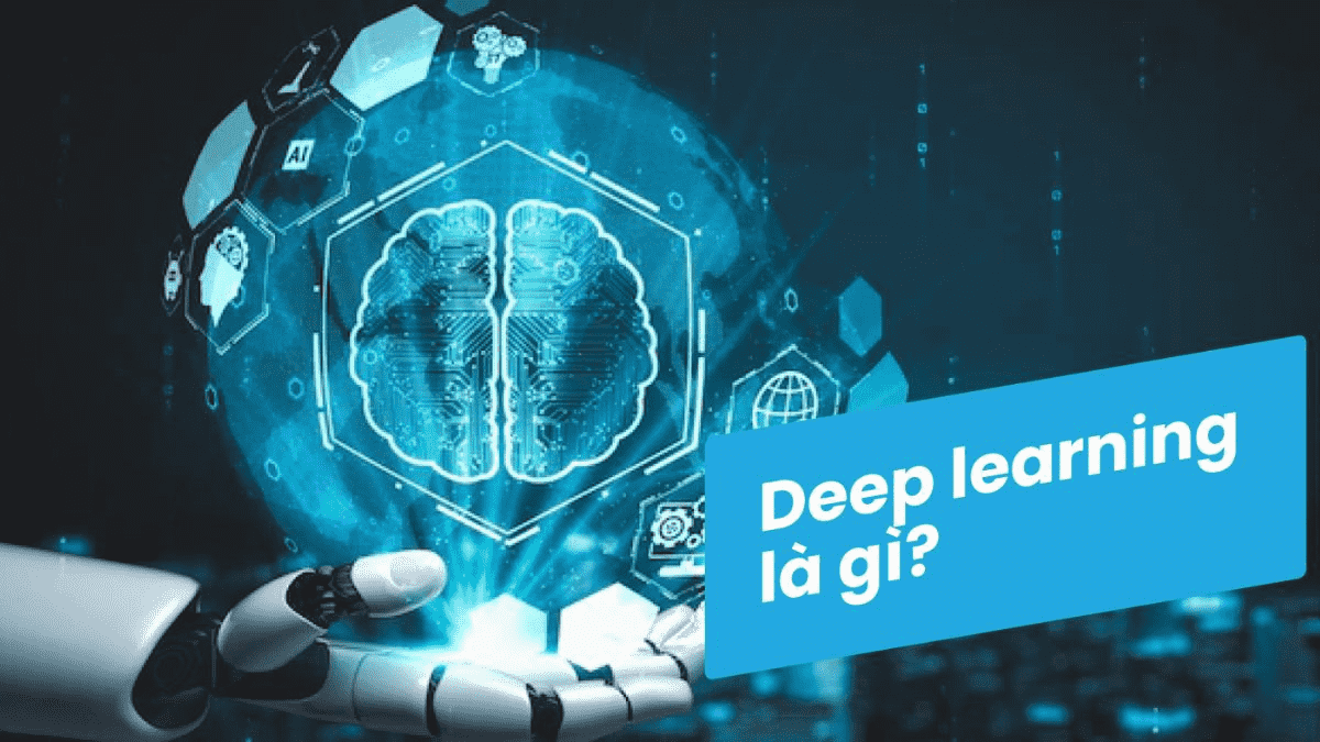 Deep Learning là gì