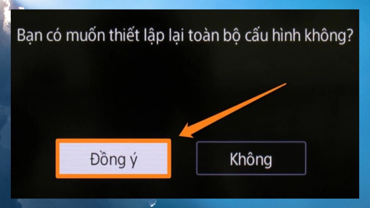 Cài đặt tivi về trạng thái ban đầu 7