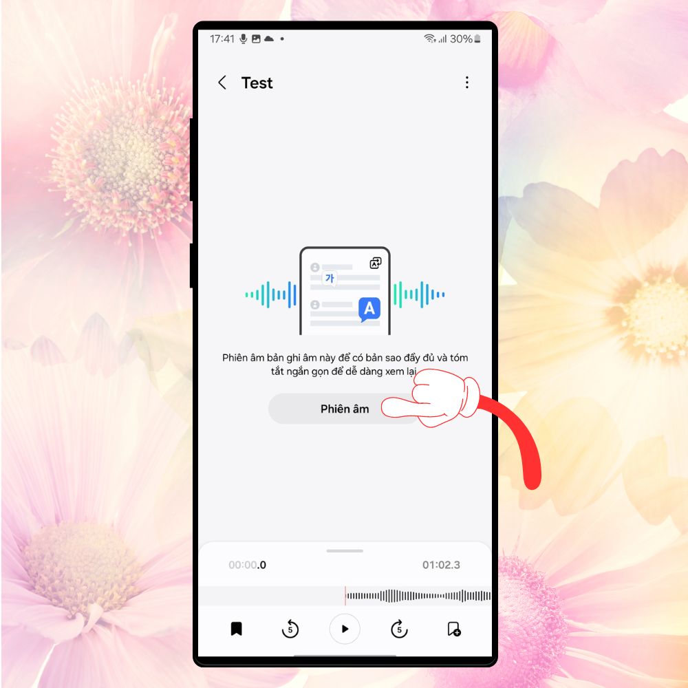 Cách sử dụng tính năng trợ lý ghi âm trên Samsung Galaxy S24 Series 6