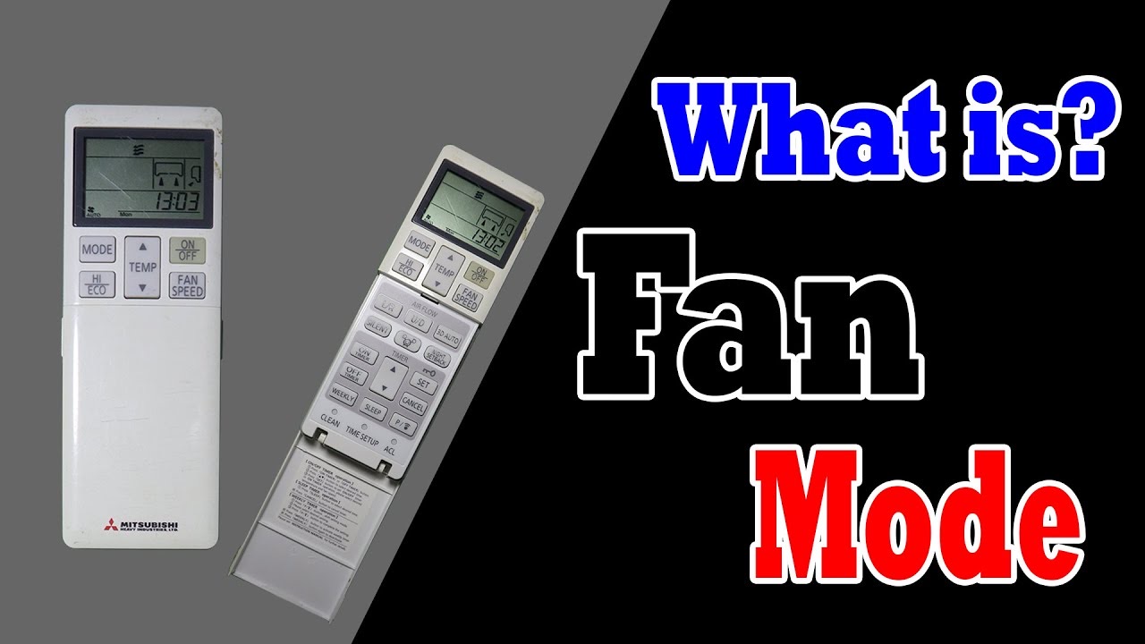 Chế độ Fan trong máy lạnh là gì?
