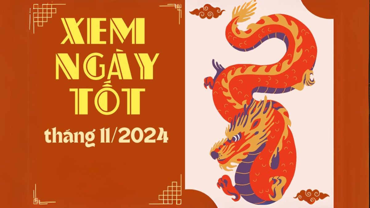 Xem ngày tốt tháng 11 năm 2024