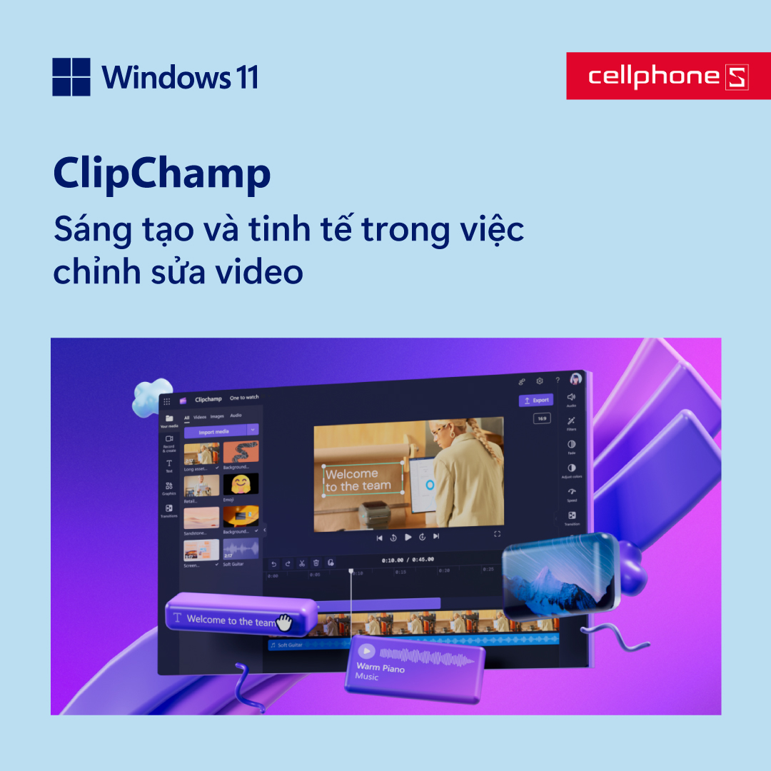 ClipChamp - Sáng tạo và tinh tế trong việc chỉnh sửa video