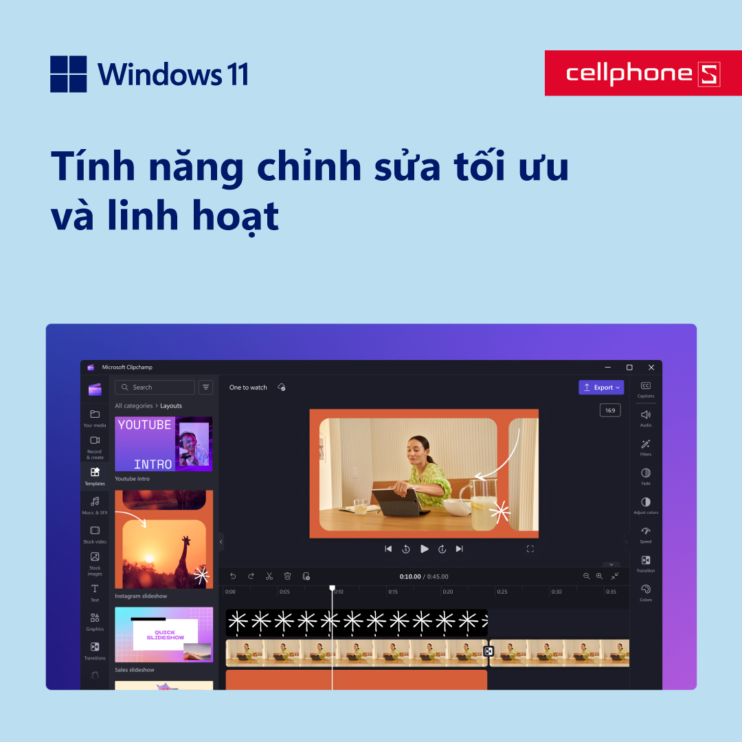 Tính năng chỉnh sửa tối ưu và linh hoạt