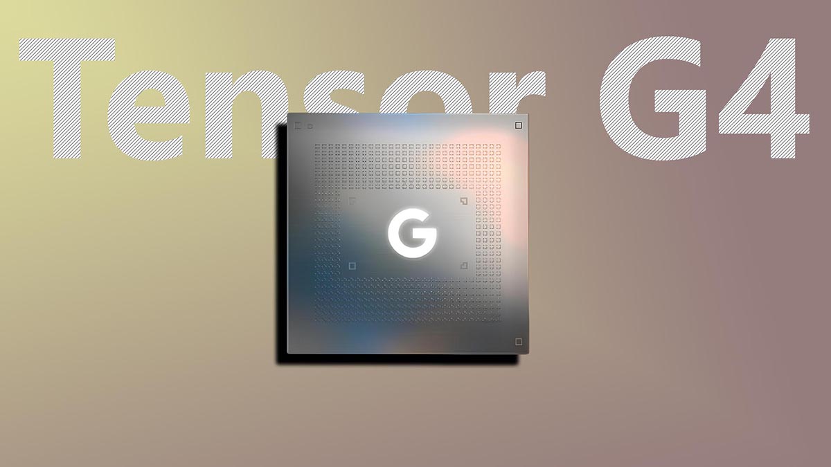 Tensor G4 khó có thể tạo ra sự bất ngờ nào