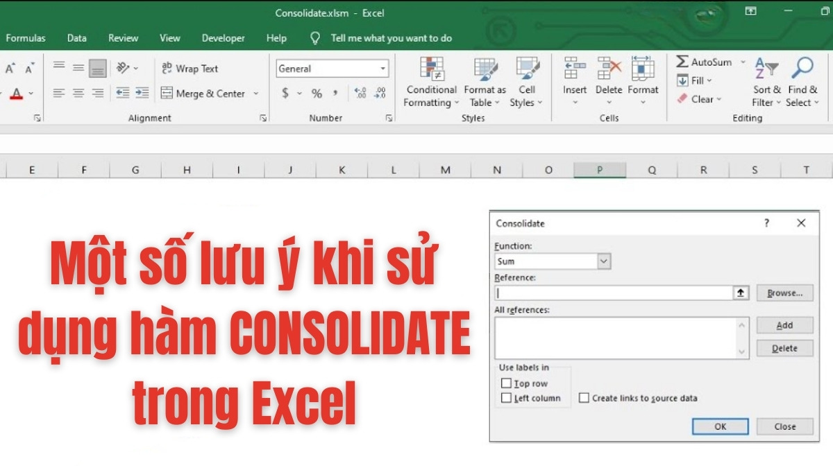 Lưu ý khi sử dụng hàm CONSOLIDATE trong Excel