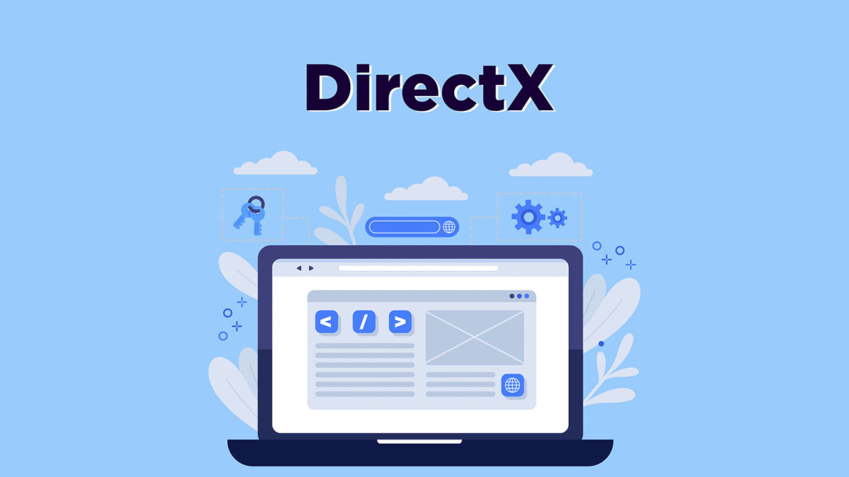 Tìm hiểu về lỗi DirectX 