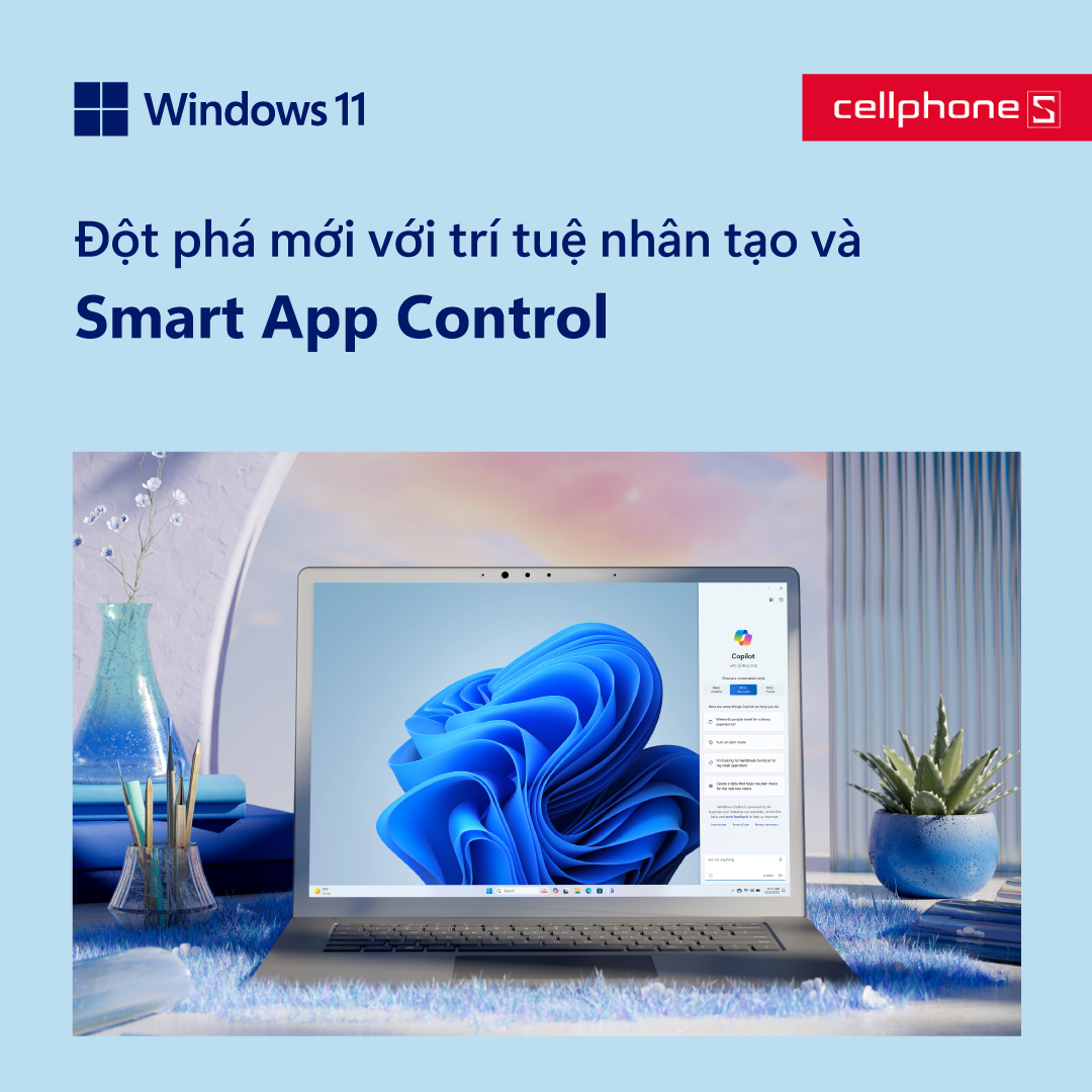 Đột phá mới với trí tuệ nhân tạo và Smart App Control